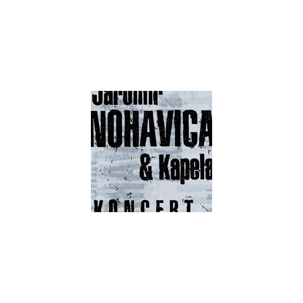 Jaromír Nohavica & Kapela - Koncert CD — Heureka.cz
