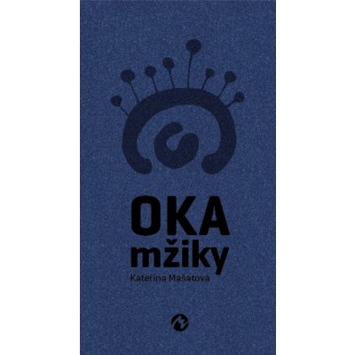 Oka mžiky - Kateřina Mašatová – Hledejceny.cz