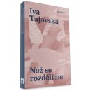 Od prvního cizinci - Iva Tajovská