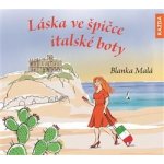 Láska ve špičce italské boty - Blanka Malá – Zboží Dáma