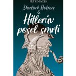 Sherlock Holmes – Hitlerův posel smrti - Petr Macek – Zboží Mobilmania