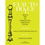 Ladislav Daniel Škola hry na sopránovou zobcovou flétnu 3 Noty – Sleviste.cz