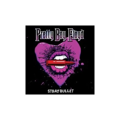Pretty Boy Floyd - Stray Bullet [CD]