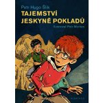 Tajemství jeskyně pokladů - Petr Hugo Šlik – Hledejceny.cz