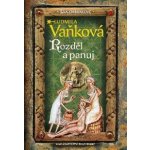 Lucemburkové - Rozděl a panuj - Ludmila Vaňková – Hledejceny.cz