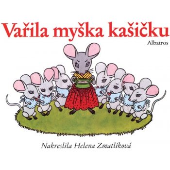 Vařila myška kašičku