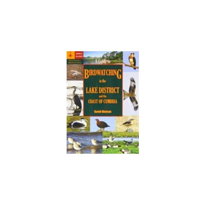 Guide to Birdwatching in the Lake District and the Coast of Cumbria – Zboží Mobilmania