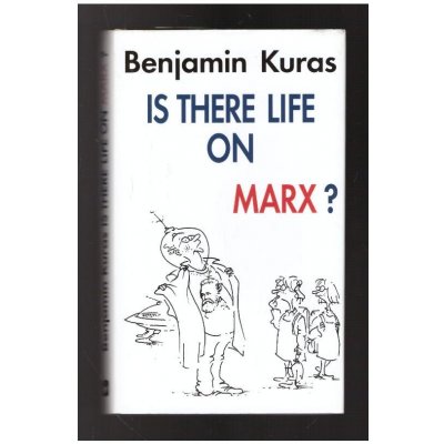 Is There Life on Marx? - Benjamin Kuras – Zboží Mobilmania