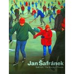 Šafránek Jan - Svět lidí / The World of People - Drury Rychard, Holub Karel, Kříž Jan, Šlajchrt Viktor – Hledejceny.cz