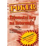 Poker - Tajemství hry na internetu – Hledejceny.cz