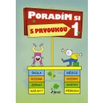 Poradím si s prvoukou v 1. Třídě - Iva Nováková – Hledejceny.cz