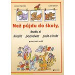 Než půjdu do školy – Hledejceny.cz