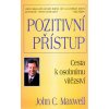 Kniha John C. Maxwell - Pozitivní přístup