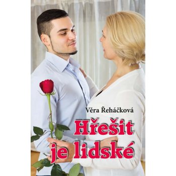 Hřešit je lidské – Řeháčková Věra