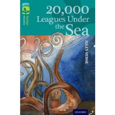 Oxford Reading Tree TreeTops Classics: Level 16: 20,000 Leagues Under The Sea