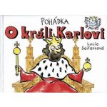 Pohádka o králi Karlovi – Hledejceny.cz