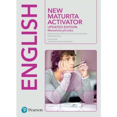 New Maturita Activator Teacher´s Book - Updated edition - Marta Uminska