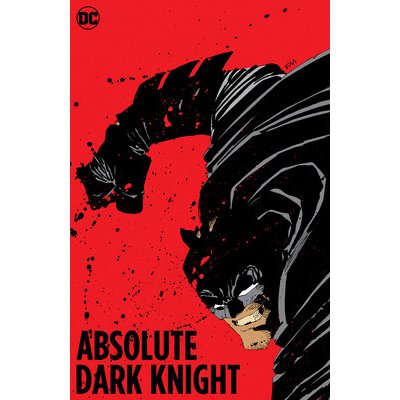 Absolute the Dark Knight New Edition Miller FrankPevná vazba – Zbozi.Blesk.cz