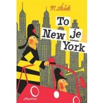 To je New York – Hledejceny.cz