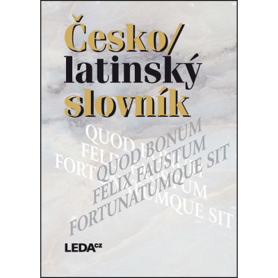 Česko/latinský slovník - Quitt Zdeněk, Kucharský Pavel, – Zboží Mobilmania