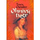 Ohnivý tygr - Tracy Chevalier