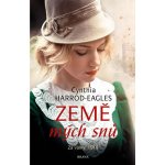 Za války, 1916: Země mých snů - Cynthia Harrod-Eagles – Hledejceny.cz