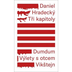 Tři kapitoly - Daniel Hradecký