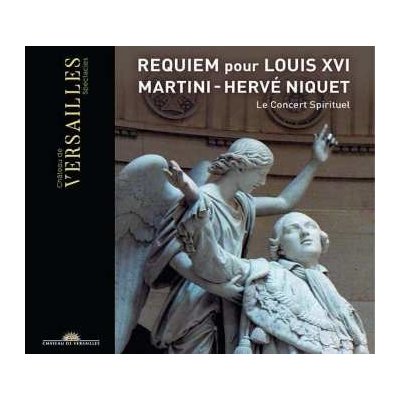 Jean-Paul-Egide Martini - Requiem Für Louis Xvi.und Marie Antoinette CD – Zbozi.Blesk.cz