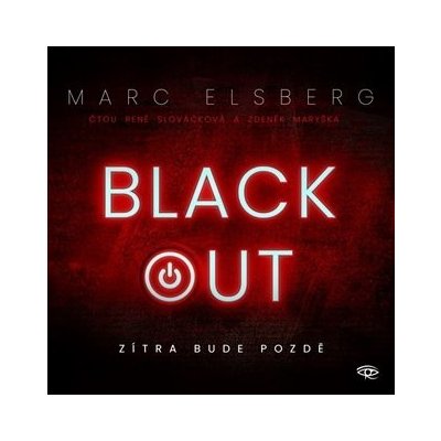 Blackout - Zítra bude pozdě - Marc Elsberg - Čte Zdeněk Maryška a René Slováčková – Hledejceny.cz