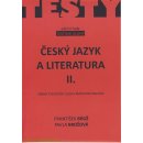 Český jazyk a literatura II. –