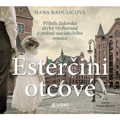 Esterčini otcové - Hana Raduličová