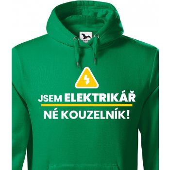 mikina Jsem elektrikář, né kouzelník!, Zelená Canvas mikina od 719 Kč -  Heureka.cz