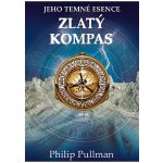 Pullman, Philip - Zlatý kompas – Hledejceny.cz