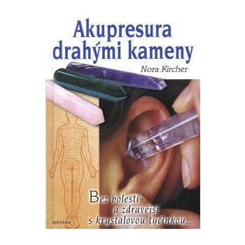 Akupresura drahými kameny