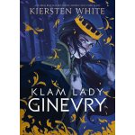 Klam lady Ginevry - Kiersten White – Hledejceny.cz