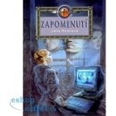 Zapomenutí -- Dobrodružný příběh z planety, kde by nikdo z nás nechtěl žít. - Jana Rečková