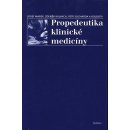 Propedeutika klinické medicíny - Marek J.,Kalvach Z.,Sucharda P.a kol.