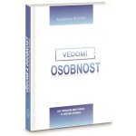 Vědomí a Osobnost - Od předem mrtvého k věčně Živému - Anastasia Novych – Hledejceny.cz