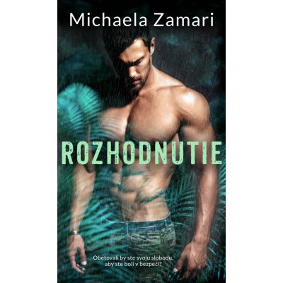 Zamari Michaela - Rozhodnutie – Zboží Mobilmania