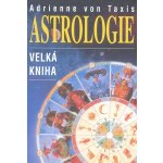 Astrologie - Velká kniha – Hledejceny.cz