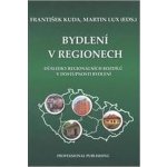 BYDLENÍ V REGIONECH. DŮSLEDKY REGIONÁLNÍCH ROZDÍLŮ V DOSTUPNOSTI BYDLENÍ – Hledejceny.cz