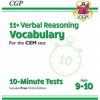 "11+ CEM 10-Minute Tests: Verbal Reasoning Vocabulary - Ages 9-10 (with Online Edition)" - "" ("Books CGP")(Paperback / softback)