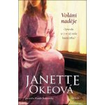 Volání naděje - Kanadský Západ 4 - Janette Oke