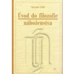 Úvod do filozofie náboženstva - Slavomír Gálik – Zbozi.Blesk.cz