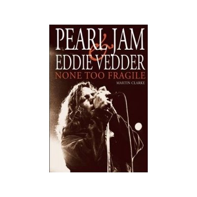 Pearl Jam and Eddie Vedder – Hledejceny.cz