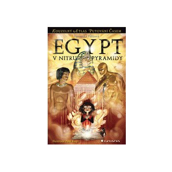 Egypt V nitru pyramidy Válková Veronika