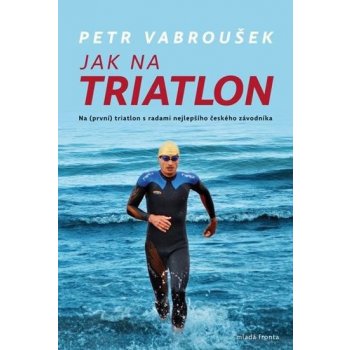 Mladá fronta a. s. Tvůj první triatlon