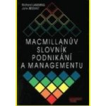 Macmillanův slovník podnikání a managementu - Lamming R.,Bessant J. – Hledejceny.cz