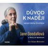 Audiokniha Důvod k naději - Jane Goodallová