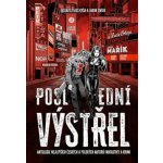 Poslední výstřel – Zboží Dáma